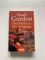Der Medicus von Saragossa Noah Gordon Roman Taschenbuch Zustand gut