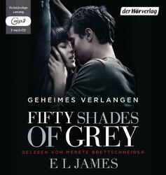 Fifty Shades of Grey 01Geheimes Verlangen / 2 MP3-CDs | HÃ¶rbuch | 9783844517248