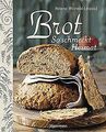 Brot - So schmeckt Heimat: Die besten Brotback-Reze... | Buch | Zustand sehr gut