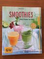 Smoothies - Obstpower Im Glas * GU-Küchenratgeber mit kostenloser App * wie neu