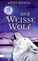Der weiße Wolf von Recheis, Käthe | Buch | Zustand sehr gut