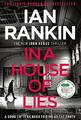 In a House of Lies: The Brand New Rebus Thriller - the by Rankin, Ian 1409176894