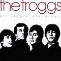 The Hit Single Anthology von Troggs,the | CD | Zustand gut