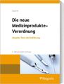 Die neue Medizinprodukte-Verordnung Ulrich M. Gassner