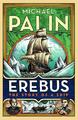 Erebus: The Story of a Ship | Michael Palin | Taschenbuch | XVIII | Englisch