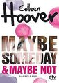 Maybe Someday / Maybe Not: Roman von Hoover, Colleen | Buch | Zustand gut