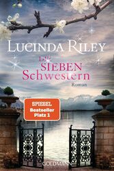 Die sieben Schwestern Roman - Die sieben Schwestern Band 1 Lucinda Riley Buch