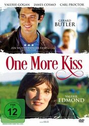 One More Kiss mit Valerie Edmond, Gerard Butler, Valerie Gogan, James Cosmo NEU