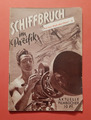 Aktuelle Filmbücher Nr 39: SCHIFFBRUCH IM PAZIFIK - Robinsonade -  1940