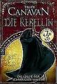 Die Rebellin / Die Gilde der Schwarzen Magier Bd.1 von Trudi Canavan (2009, Tasc