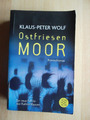 Klaus-Peter Wolf; Ostfriesenmoor; Kriminalroman;Fall für Ann Kathrin Klaasen