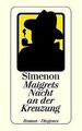 Maigrets Nacht an der Kreuzung von Simenon, Georges | Buch | Zustand sehr gut