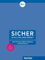 Sicher in Alltag und Beruf! B1+ / Lehrerhandbuch | Buch | 9783190112098