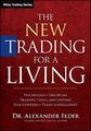 The New Trading für A Living Von Dr.Alexander Elder (Englisch, Taschenbuch)