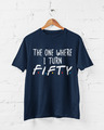 Lustiges T-Shirt 50. Geburtstag The One Where I Turn Fifty Friends Schrift Geschenkidee