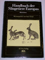 Handbuch der Säugetiere Europas. Band 3/III: Hasentiere (Lagomorpha) AULA 2003