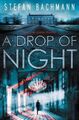 A Drop of Night by Stefan Bachmann (Hardback, 2016) #1751