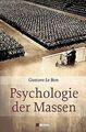 Psychologie der Massen von Gustave Le Bon | Buch | Zustand sehr gut