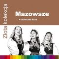 Zespol Piesni i Tanca Mazowsze - Zlota Kolekcja [CD]