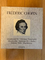 Frédéric Chopin – Klavierkonzerte - Polonaisen - Etuden - Balladen - Walzer