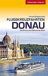Flusskreuzfahrten Donau: Zwischen Passau und dem Schwarz... | Buch | Zustand gutGeld sparen & nachhaltig shoppen!