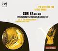Sun Ra - It's After The End Of The World (MPS KulturSPIEGEL Edition)