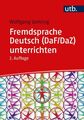 Fremdsprache Deutsch (DaF/DaZ) unterrichten Kompetenzorientierte Methoden Gehrin