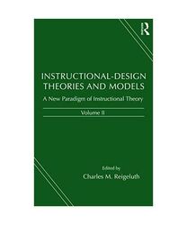 Instructional-design Theories and Models: A New Paradigm of Instructional Theory