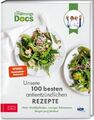 Die Ernährungs-Docs - Unsere 100 besten antientzündlichen Rezepte (Buch; 2024)