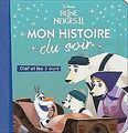 LA REINE DES NEIGES 2 - Mon histoire du soir - Olaf... | Buch | Zustand sehr gut