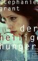 Der heilige Hunger. Die Geschichte einer Magersüchtigen ... | Buch | Zustand gut