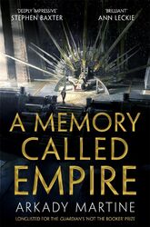 Arkady Martine | A Memory Called Empire | Taschenbuch | Englisch (2020) | 464 S.