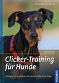 Clicker-Training für Hunde: Erfolgreich erziehen mit dem 8-Wochen-Plan Koring, M