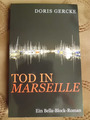 Tod in Marseille (Ein Bella-Block-Roman), Doris Gercke, Taschenbuch