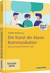 Die Kunst der klaren Kommunikation: 250 professionelle R... | Buch | Zustand gutGeld sparen & nachhaltig shoppen!