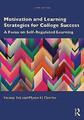 Motivation and Learning Strategies for College Success - 9780367002145
