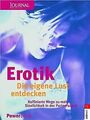 Erotik, Die eigene Lust entdecken | Buch | Zustand gut