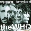 The Who - My Generation - The Very Best of The Who - The Who CD U2VG