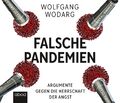 Wolfgang Wodarg | Falsche Pandemien | Audio-CD | Deutsch (2021) | 280 S.