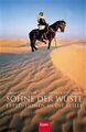 Söhne der Wüste : Expeditionen in die Stille hrsg. von Hans-Christian Huf und We