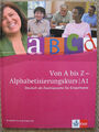 Von A bis Z, Alphabetisierungskurs A1, Deutsch Zweitsprache - Garcia / Klett