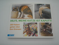 Bildband für Katzenfreunde - "Hilfe, meine Katze ist kaputt"