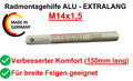 ALUMINIUM Radmontagehilfe M14 x 1,5 Radwechsel ALUFELGEN !! 130mm EXTRLANG !!