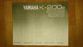 Yamaha K-200a  Bedienungsanleitung Operating Instuctions Manual