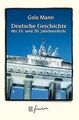 Deutsche Geschichte des 19. und 20. Jahrhunderts. Jubilä... | Buch | Zustand gut