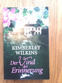 Der Wind der Erinnerung - Kimberley Wilkens - Roman