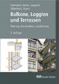 Balkone, Loggien und Terrassen Buch