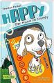 hAPPy - Der Hund im Handy: Ein Kinderbuch zum Thema Medi... | Buch | Zustand gut