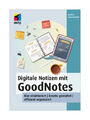 Digitale Notizen mit GoodNotes von Andrea Rawanschad