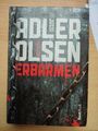 Erbarmen / Carl Mørck Sonderdezernat Q Bd. 1 von Jussi Adler-Olsen (2011,...